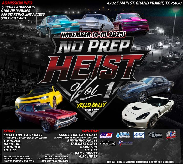 NO PREP HEIST VOLUME 1: Yellow Belly Drag Strip Sets the Stage